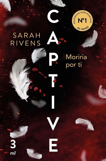 CAPTIVE 3 MORIRÍA POR TI | 9788427053250 | RIVENS, SARAH | Llibreria L'Odissea - Libreria Online de Vilafranca del Penedès - Comprar libros