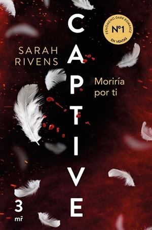 CAPTIVE 3 MORIRÍA POR TI | 9788427053250 | RIVENS, SARAH | Llibreria Online de Vilafranca del Penedès | Comprar llibres en català