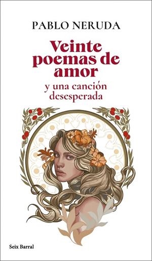 VEINTE POEMAS DE AMOR Y UNA CANCIÓN DESESPERADA | 9788432244148 | NERUDA, PABLO | Llibreria L'Odissea - Libreria Online de Vilafranca del Penedès - Comprar libros
