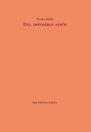 DEL IMPOSIBLE ADIÓS | 9788410309258 | JANÉS, CLARA | Llibreria L'Odissea - Libreria Online de Vilafranca del Penedès - Comprar libros