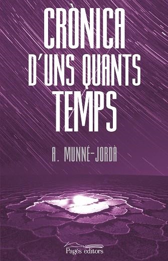CRÒNICA D'UNS QUANTS TEMPS | 9788413035819 | MUNNÉ-JORDÀ, ANTONI | Llibreria L'Odissea - Libreria Online de Vilafranca del Penedès - Comprar libros