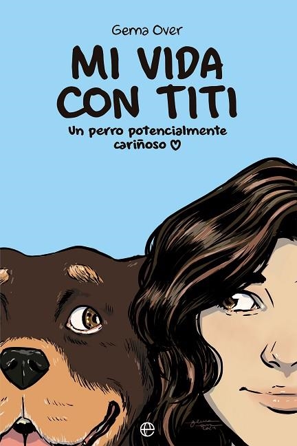 MI VIDA CON TITI | 9788413849034 | OVER, GEMA | Llibreria L'Odissea - Libreria Online de Vilafranca del Penedès - Comprar libros