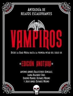 VAMPIROS. EDICIÓN ANOTADA | 9788446055860 | VARIOS AUTORES | Llibreria L'Odissea - Libreria Online de Vilafranca del Penedès - Comprar libros