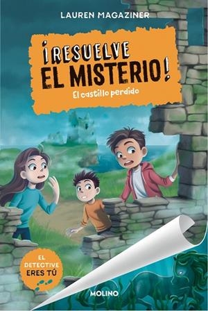 RESUELVE EL MISTERIO ! 7 EL CASTILLO PERDIDO | 9788427242814 | MAGAZINER, LAUREN | Llibreria Online de Vilafranca del Penedès | Comprar llibres en català