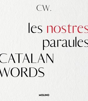 CATALAN WORDS LES NOSTRES PARAULES | 9788427242937 | CATALAN WORDS | Llibreria Online de Vilafranca del Penedès | Comprar llibres en català