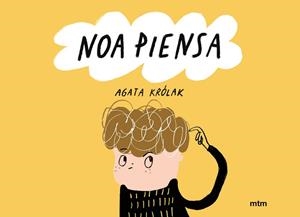 NOA PIENSA | 9788417165925 | KRÓLAK, AGATA | Llibreria L'Odissea - Libreria Online de Vilafranca del Penedès - Comprar libros