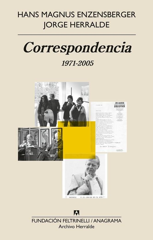 CORRESPONDENCIA | 9788433919533 | HERRALDE GRAU, JORGE/ENZENSBERGER, HANS MAGNUS | Llibreria L'Odissea - Libreria Online de Vilafranca del Penedès - Comprar libros