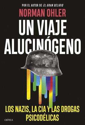 UN VIAJE ALUCINÓGENO | 9788491996972 | OHLER, NORMAN | Llibreria L'Odissea - Libreria Online de Vilafranca del Penedès - Comprar libros