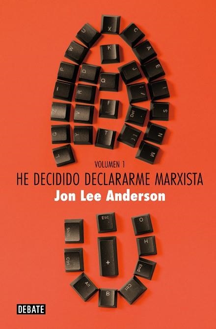 HE DECIDIDO DECLARARME MARXISTA ( VOLUMEN 1 ) | 9788419642769 | ANDERSON, JON LEE | Llibreria Online de Vilafranca del Penedès | Comprar llibres en català