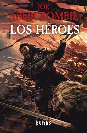 LOS HÉROES [ NUEVA EDICIÓN ] | 9788411488310 | ABERCROMBIE, JOE | Llibreria Online de Vilafranca del Penedès | Comprar llibres en català