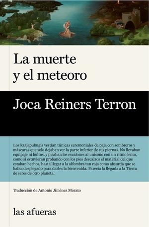 LA MUERTE Y EL METEORO | 9788412894394 | REINERS TERRON, JOCA | Llibreria Online de Vilafranca del Penedès | Comprar llibres en català