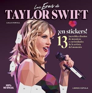 LAS ERAS DE TAYLOR SWIFT | 9788448041892 | POWELL, LOGAN | Llibreria L'Odissea - Libreria Online de Vilafranca del Penedès - Comprar libros
