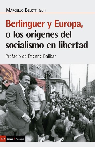 BERLINGUER Y EUROPA | 9788419200792 | BELLOTI | Llibreria L'Odissea - Libreria Online de Vilafranca del Penedès - Comprar libros