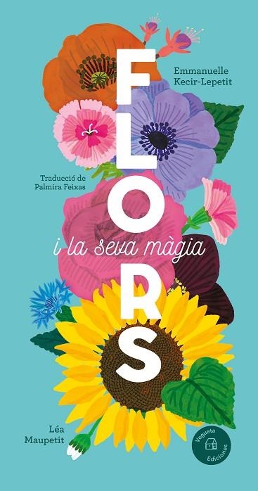 FLORS | 9788419794390 | KECIR-LEPETIT, EMMANUELLE | Llibreria L'Odissea - Libreria Online de Vilafranca del Penedès - Comprar libros
