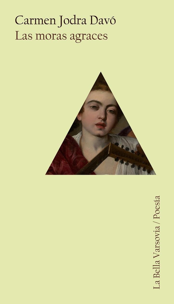LAS MORAS AGRACES | 9788412047554 | JODRA DAVÓ, CARMEN | Llibreria L'Odissea - Libreria Online de Vilafranca del Penedès - Comprar libros