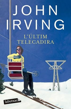 L'ÚLTIM TELECADIRA | 9788419971524 | IRVING, JOHN | Llibreria L'Odissea - Libreria Online de Vilafranca del Penedès - Comprar libros