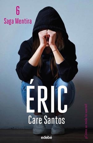 ÉRIC | 9788468370026 | SANTOS, CARE | Llibreria L'Odissea - Libreria Online de Vilafranca del Penedès - Comprar libros