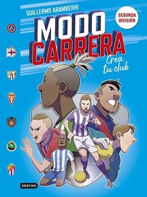 MODO CARRERA 2 SEGUNDA DIVISIÓN | 9788408295273 | ARAMBERRI, GUILLERMO | Llibreria Online de Vilafranca del Penedès | Comprar llibres en català