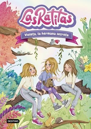 LAS RATITAS 12 VIOLETA LA HERMANA SECRETA | 9788408295440 | LAS RATITAS | Llibreria L'Odissea - Libreria Online de Vilafranca del Penedès - Comprar libros