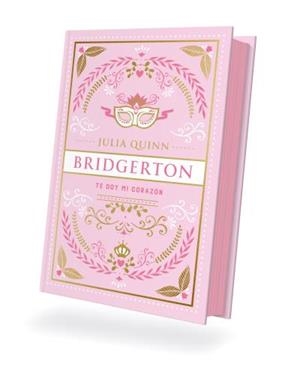 TE DOY MI CORAZÓN ( BRIDGERTON 3 ) EDICIÓN COLECCIONISTA | 9788419131812 | QUINN, JULIA | Llibreria L'Odissea - Libreria Online de Vilafranca del Penedès - Comprar libros