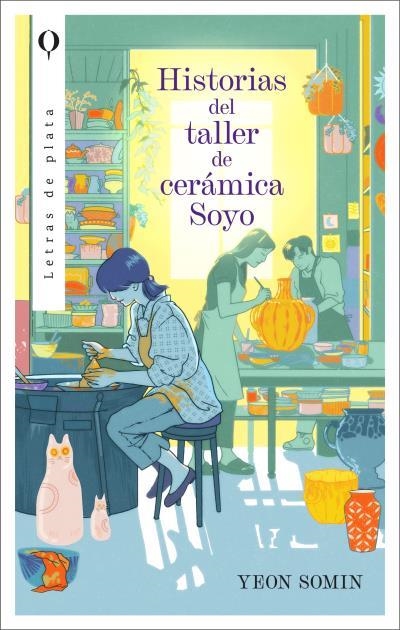 HISTORIAS DEL TALLER DE CERÁMICA SOYO | 9788492919758 | YEON, SOMIN | Llibreria L'Odissea - Libreria Online de Vilafranca del Penedès - Comprar libros
