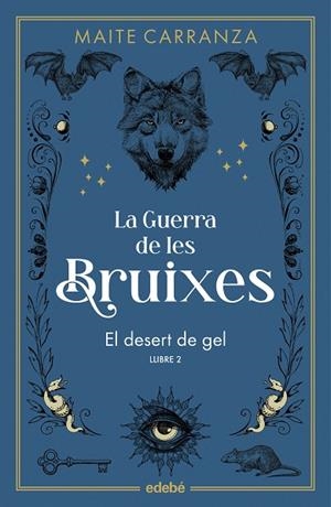 EL DESERT DE GEL ( NOVA EDICIÓ ) | 9788468369785 | CARRANZA, MAITE | Llibreria L'Odissea - Libreria Online de Vilafranca del Penedès - Comprar libros