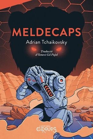 MELDECAPS | 9788412761689 | TCHAIKOVSKY, ADRIAN | Llibreria Online de Vilafranca del Penedès | Comprar llibres en català