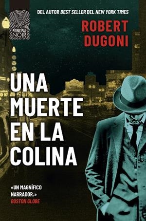 UNA MUERTE EN LA COLINA | 9788410424012 | DUGONI, ROBERT | Llibreria L'Odissea - Libreria Online de Vilafranca del Penedès - Comprar libros