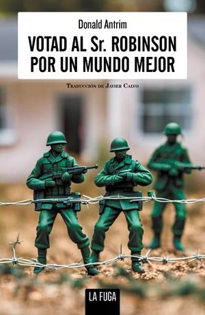 VOTAD AL SR. ROBINSON POR UN MUNDO MEJOR | 9788412725810 | ANTRIM, DONALD | Llibreria L'Odissea - Libreria Online de Vilafranca del Penedès - Comprar libros