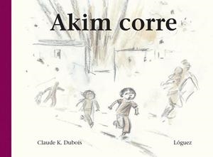 AKIM CORRE | 9788494273339 | DUBOIS, CLAUDE K. | Llibreria L'Odissea - Libreria Online de Vilafranca del Penedès - Comprar libros