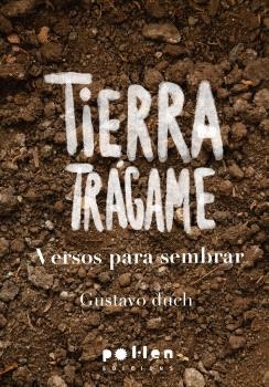 TIERRA TRÁGAME | 9788410255241 | DUCH, GUSTAVO | Llibreria Online de Vilafranca del Penedès | Comprar llibres en català