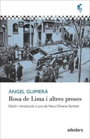 ROSA DE LIMA I ALTRES PROSES | 9788419908186 | GUIMERÀ, ÀNGEL | Llibreria L'Odissea - Libreria Online de Vilafranca del Penedès - Comprar libros