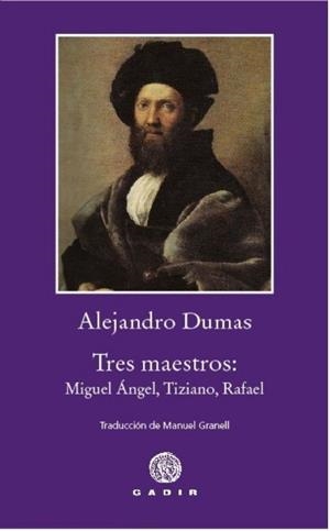 TRES MAESTROS | 9788412927771 | DUMAS, ALEJANDRO | Llibreria L'Odissea - Libreria Online de Vilafranca del Penedès - Comprar libros