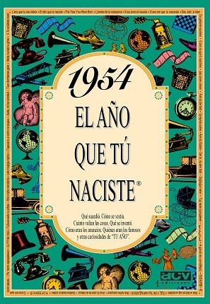 1954 EL AÑO QUE TÚ NACISTE | 9788488907912 | COLLADO BASCOMPTE, ROSA | Llibreria L'Odissea - Libreria Online de Vilafranca del Penedès - Comprar libros