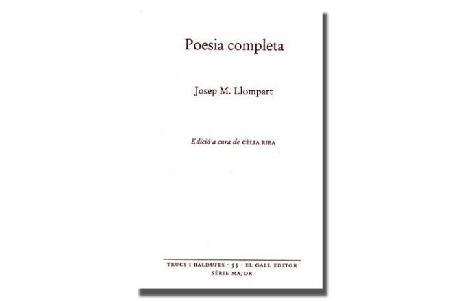 POESIA COMPLETA | 9788416416448 | LLOMPART DE LA PEQA, JOSEP MARIA | Llibreria Online de Vilafranca del Penedès | Comprar llibres en català