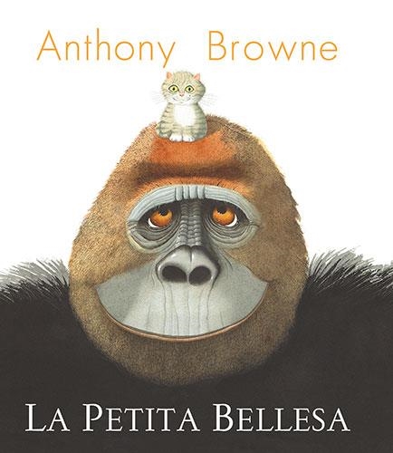 LA PETITA BELLESA | 9788418558955 | BROWNE, ANTHONY | Llibreria L'Odissea - Libreria Online de Vilafranca del Penedès - Comprar libros