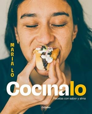 COCÍNALO. RECETAS CON SABOR Y ALMA | 9788425366024 | MARÍA LO | Llibreria Online de Vilafranca del Penedès | Comprar llibres en català