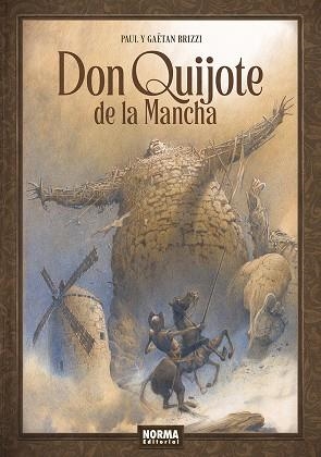 DON QUIJOTE DE LA MANCHA | 9788467971941 | BRIZZI, PAUL/BRIZZI, GAETAN | Llibreria L'Odissea - Libreria Online de Vilafranca del Penedès - Comprar libros