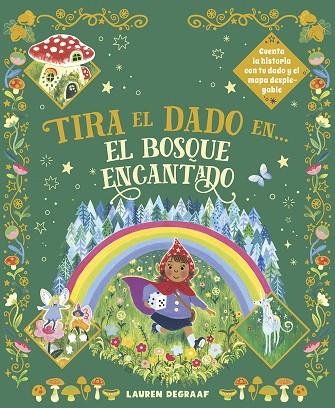 TIRA EL DADO EN... EL BOSQUE ENCANTADO | 9788467970012 | DE GAAF, LAUREN | Llibreria L'Odissea - Libreria Online de Vilafranca del Penedès - Comprar libros