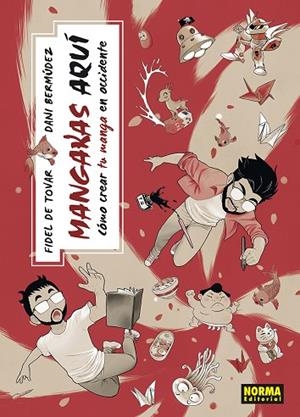MANGAKAS AQUÍ | 9788467973693 | FIDEL DE TOVAR/DANI BERMUDEZ | Llibreria Online de Vilafranca del Penedès | Comprar llibres en català