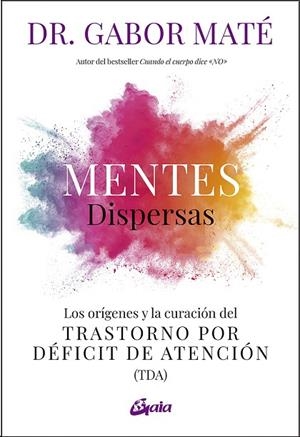MENTES DISPERSAS | 9788411080255 | MATÉ, GABOR | Llibreria Online de Vilafranca del Penedès | Comprar llibres en català