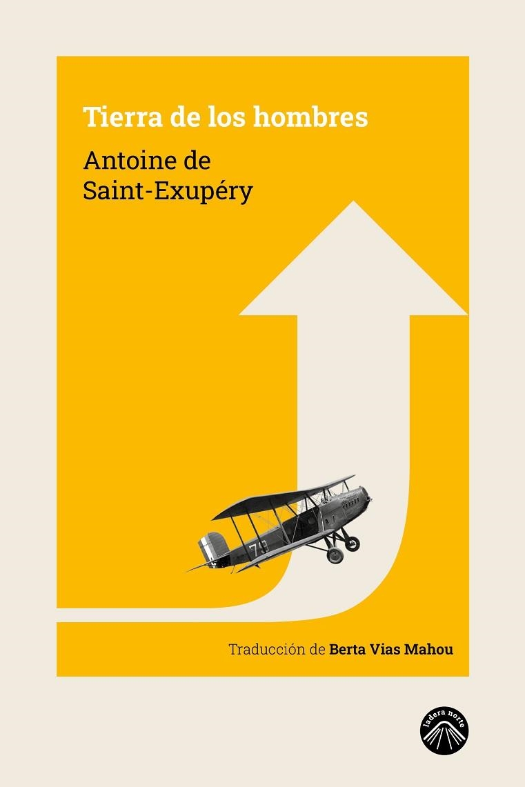 TIERRA DE LOS HOMBRES | 9788412115246 | DE SAINT-EXUPÉRY, ANTOINE | Llibreria L'Odissea - Libreria Online de Vilafranca del Penedès - Comprar libros