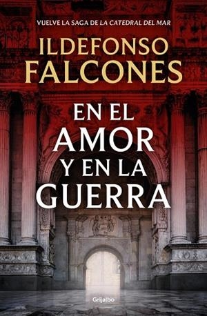 EN EL AMOR Y EN LA GUERRA ( LA CATEDRAL DEL MAR 3 ) | 9788425369575 | FALCONES, ILDEFONSO | Llibreria L'Odissea - Libreria Online de Vilafranca del Penedès - Comprar libros