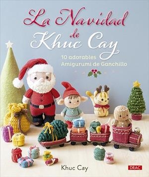 LA NAVIDAD DE KHUC CAY | 9788498747775 | CAY, KHUC | Llibreria L'Odissea - Libreria Online de Vilafranca del Penedès - Comprar libros