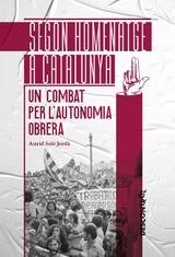SEGON HOMENATGE A CATALUNYA | 9788418283802 | SOLÉ JORDÀ, ASTRID | Llibreria Online de Vilafranca del Penedès | Comprar llibres en català