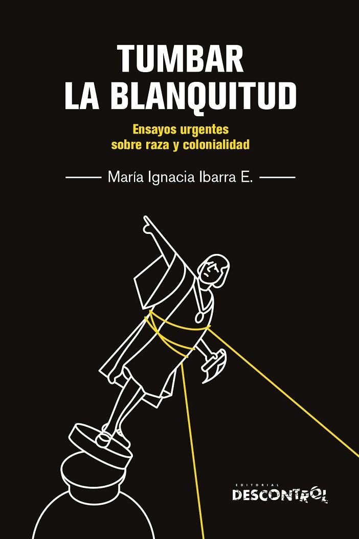 TUMBAR LA BLANQUITUD | 9788418283772 | IBARRA ELIESSETCH, MARÍA IGNACIA | Llibreria L'Odissea - Libreria Online de Vilafranca del Penedès - Comprar libros