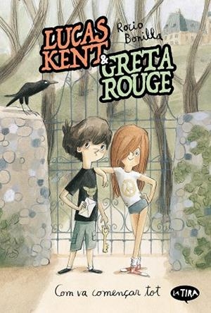 LUCAS KENT & GRETA ROUGE. COM VA COMENÇAR TOT | 9788413587011 | ROCIO BONILLA | Llibreria L'Odissea - Libreria Online de Vilafranca del Penedès - Comprar libros