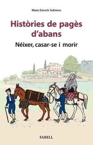 HISTÒRIES DE PAGÈS D'ABANS | 9788417116965 | ESTRUCH SUBIRANA, MARIA | Llibreria L'Odissea - Libreria Online de Vilafranca del Penedès - Comprar libros