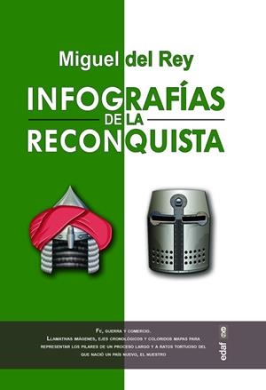 INFOGRAFÍAS DE LA RECONQUISTA | 9788441442689 | DEL REY VICENTE, MIGUEL | Llibreria L'Odissea - Libreria Online de Vilafranca del Penedès - Comprar libros