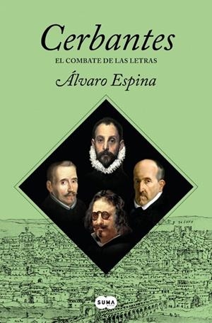CERBANTES 3 - EL COMBATE DE LAS LETRAS | 9788491299424 | ESPINA, ÁLVARO | Llibreria L'Odissea - Libreria Online de Vilafranca del Penedès - Comprar libros
